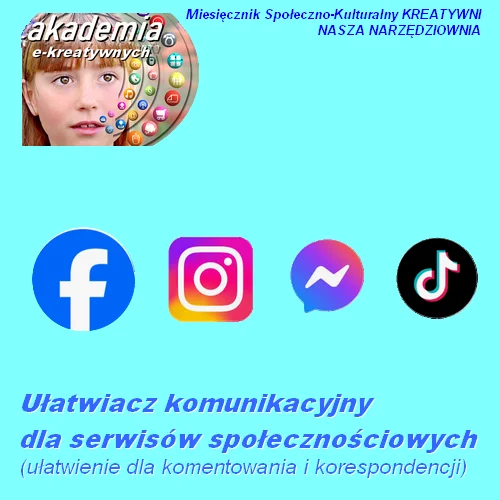 Ułatwiacz komunikacyjny dla serwisów społecznościowych