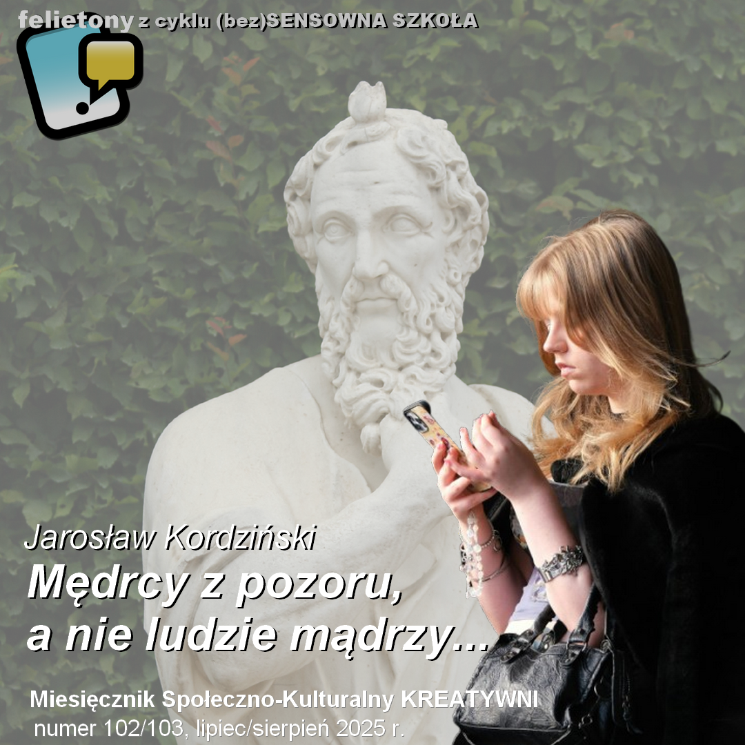 Mędrcy z pozoru, a nie ludzie mądrzy...