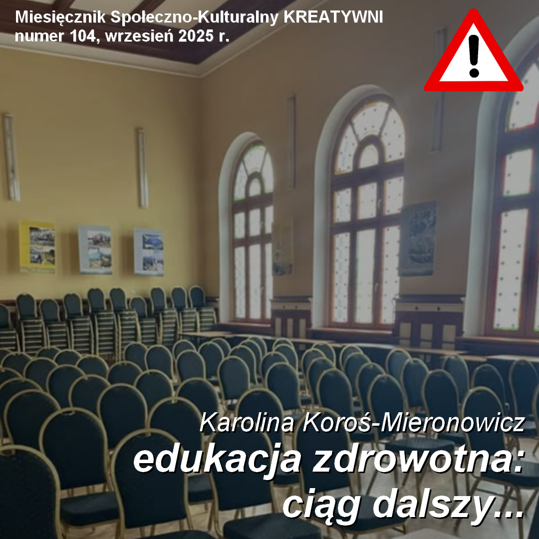 Edukacja zdrowotna: ciąg dalszy / Karolina Koroś-Mieronowicz