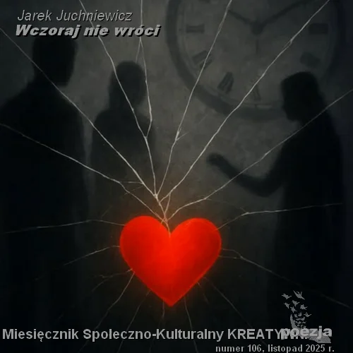 Wczoraj nie wróci / Jarek Juchniewicz