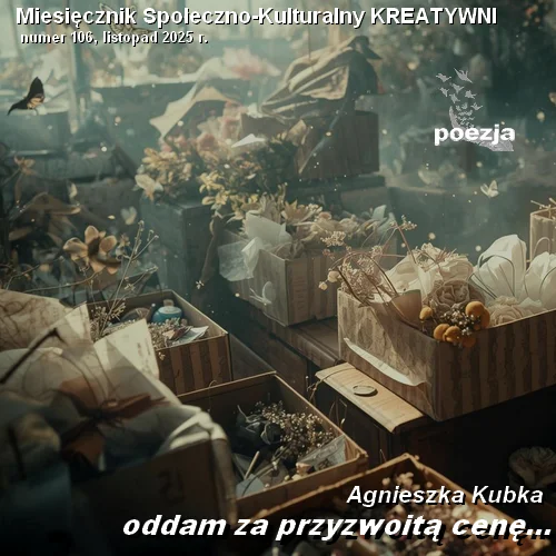 oddam za przyzwoitą cenę... / Agnieszka Kubka 