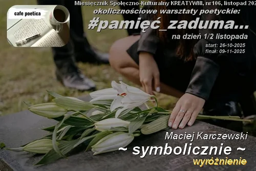 symbolicznie / Maciej Karczewski