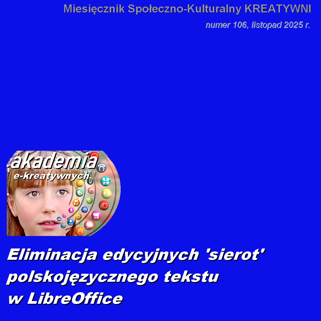 Eliminacja 'edycyjnych 'sierot' polskojęzycznego tekstu w LibreOffice