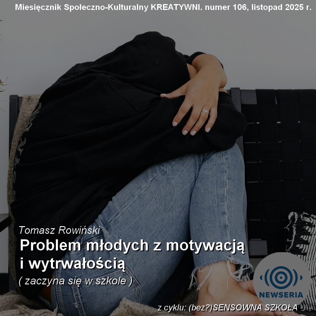 Problem młodych z motywacją i wytrwałością: zaczyna się w szkole
