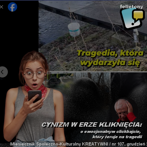 Cynizm w erze kliknięcia:  o emocjonalnym clickbajcie, który żeruje na tragedii