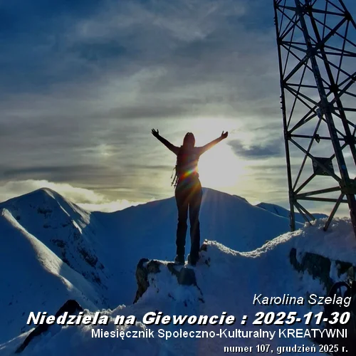Niedziela na Giewoncie: 2025-11-30 / Karolina Szeląg
