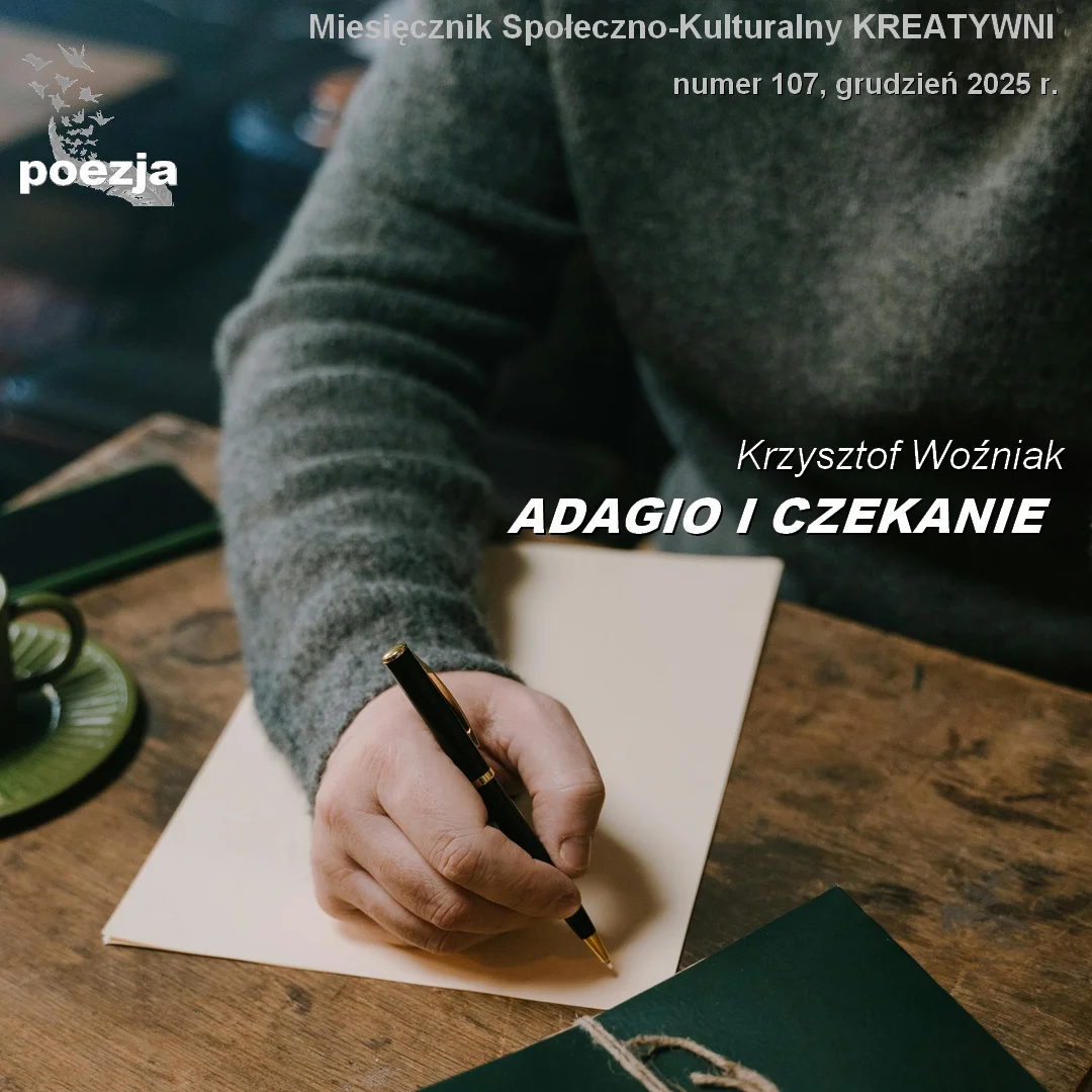 ADAGIO I CZEKANIE / Krzysztof Woźniak