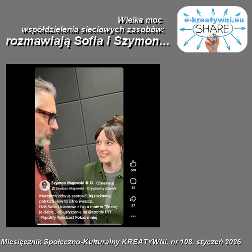 Wielka moc współdzielenia sieciowych zasobów: rozmawiają Sofia i Szymon...