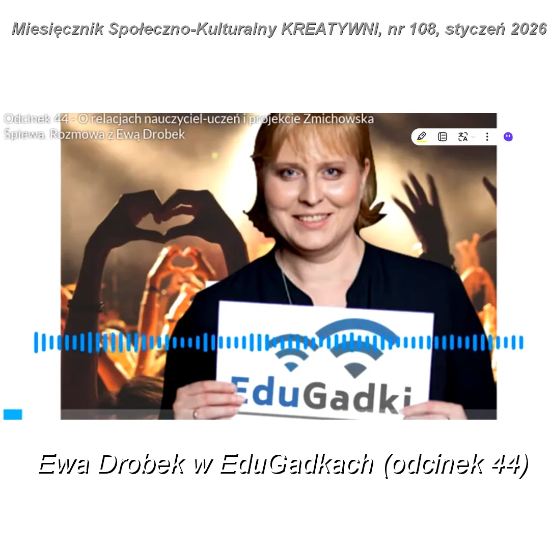Ewa Drobek w podcaście EduGadki: 4 stycznia 2020 r.
