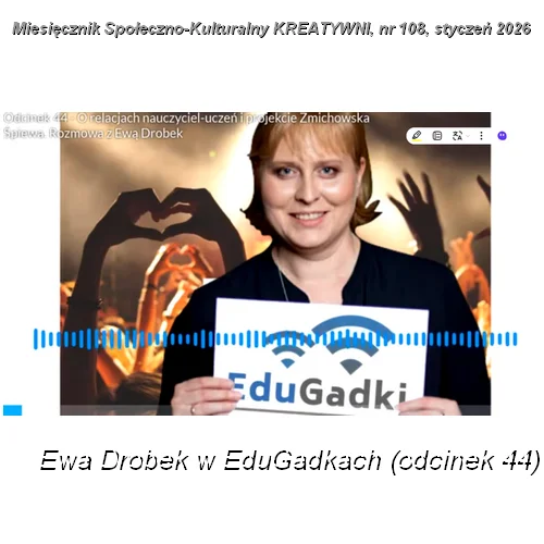 Ewa Drobek w podcaście EduGadki: 4 stycznia 2020 r.