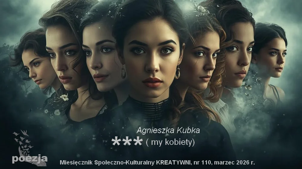 *** (my kobiety) / Agnieszka Kubka