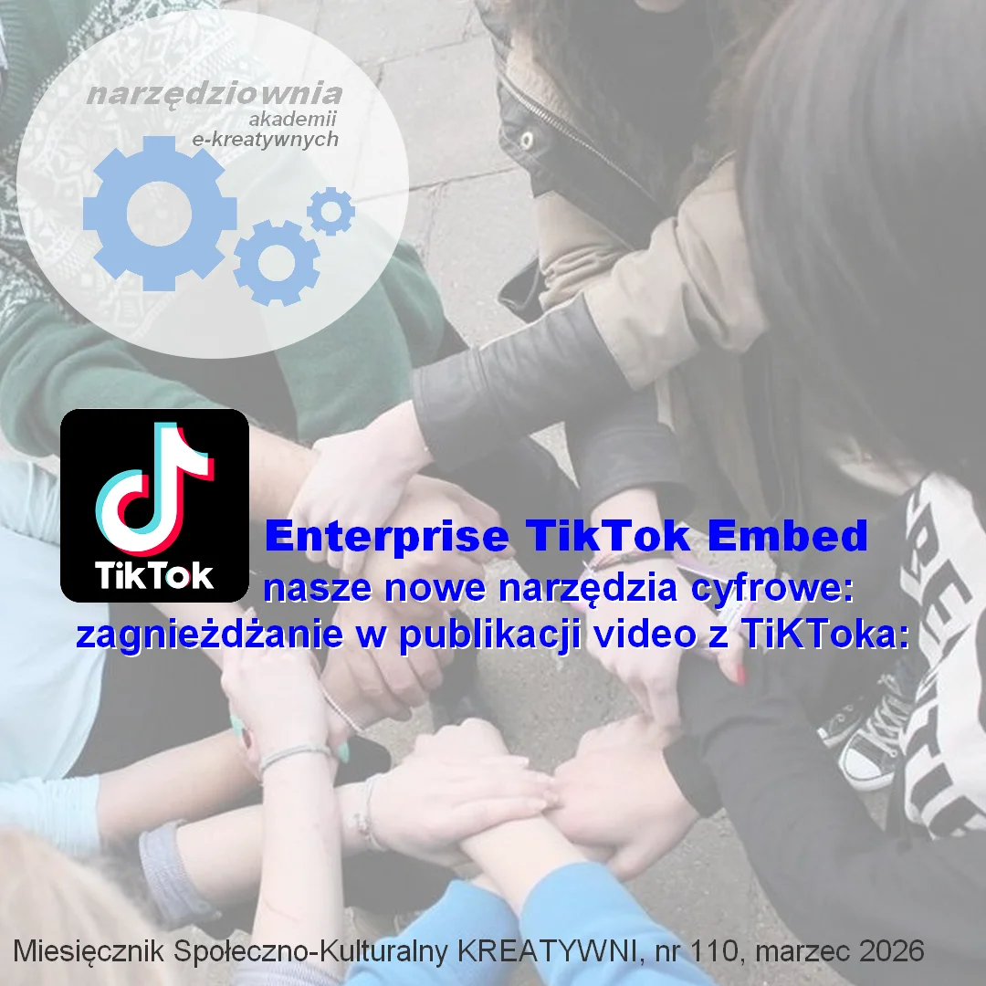 Zagnieżdżanie w publikacji video z TiKToka: nasze nowe narzędzia cyfrowe