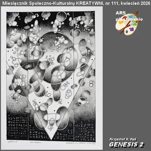 GENESIS 2 / Krzysztof R. Kuś