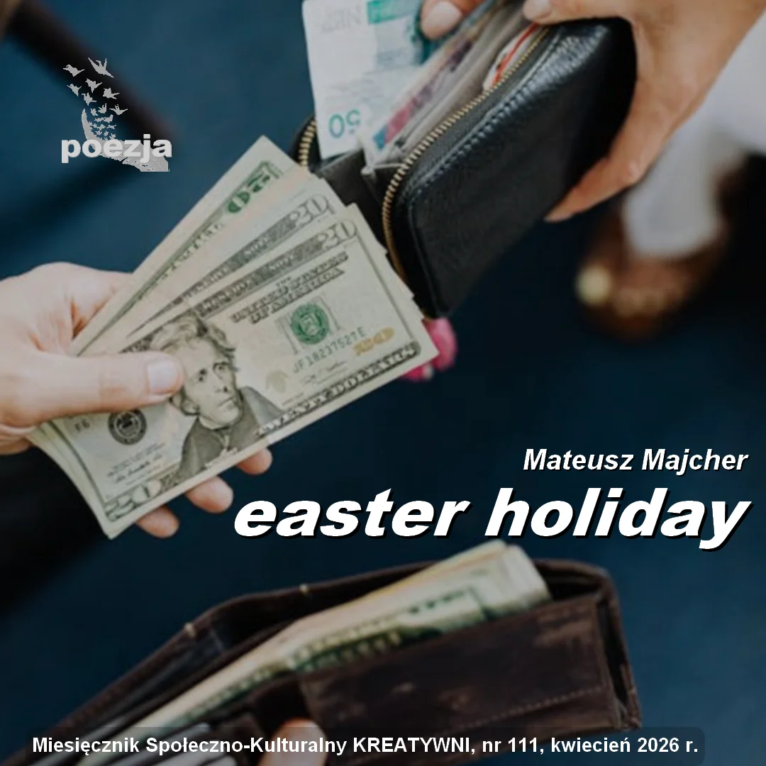 Easter holiday / Mateusz Majcher