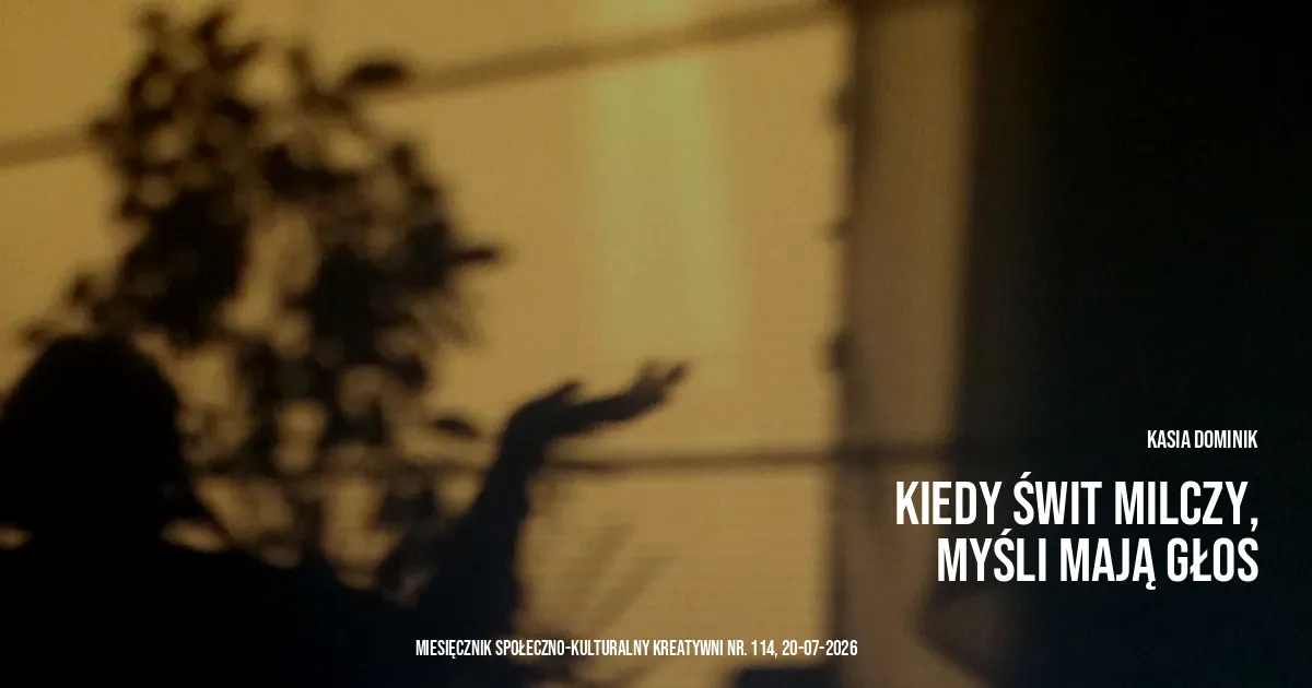 Kiedy świat milczy. myśli mają głos