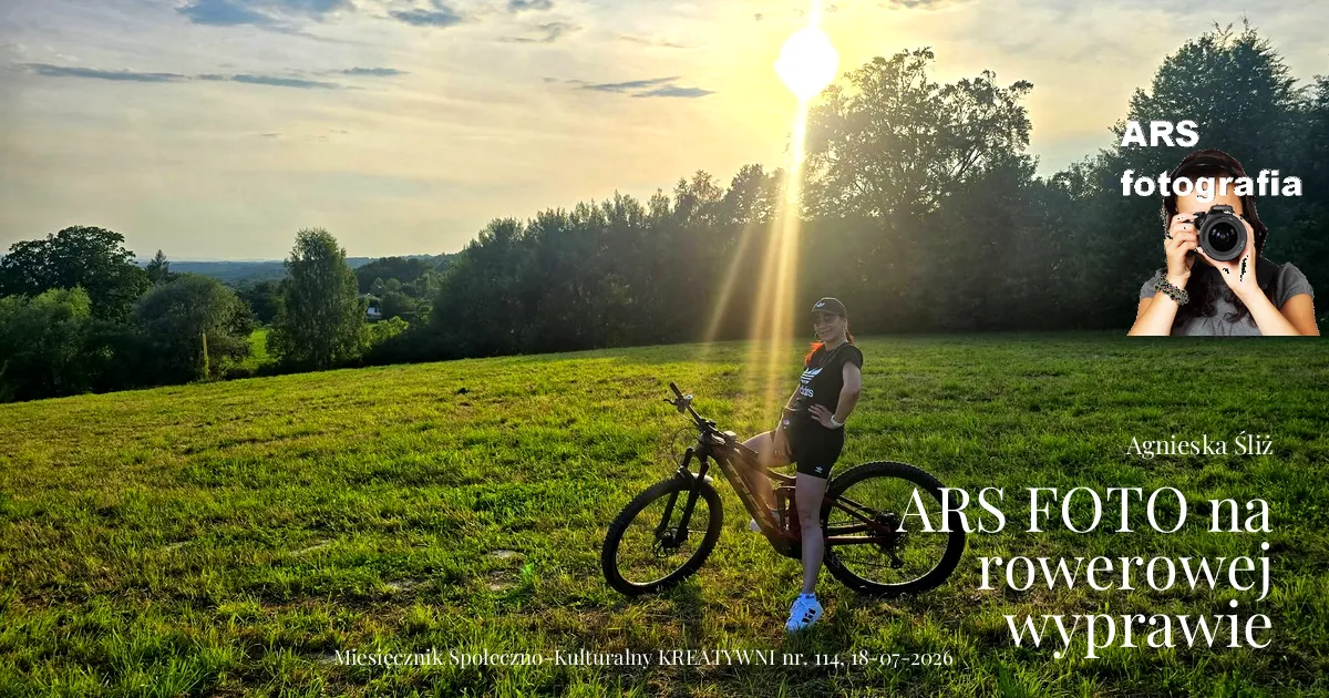 ARS FOTO na rowerowej wyprawie / Agnieszka Śliż