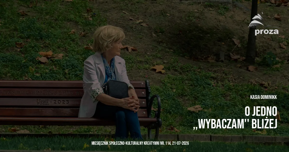 O jedno „wybaczam” bliżej