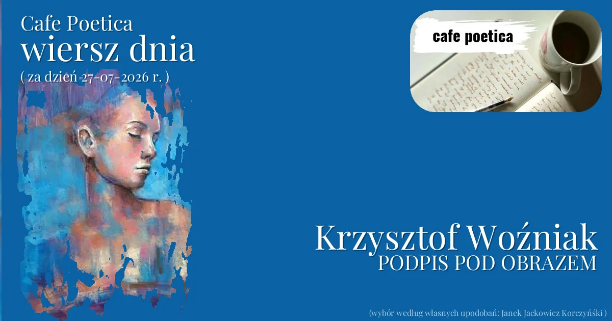 Baner Tytuła Wiersza dnia dla Krzysztofa Wożniaka 2026-07-27