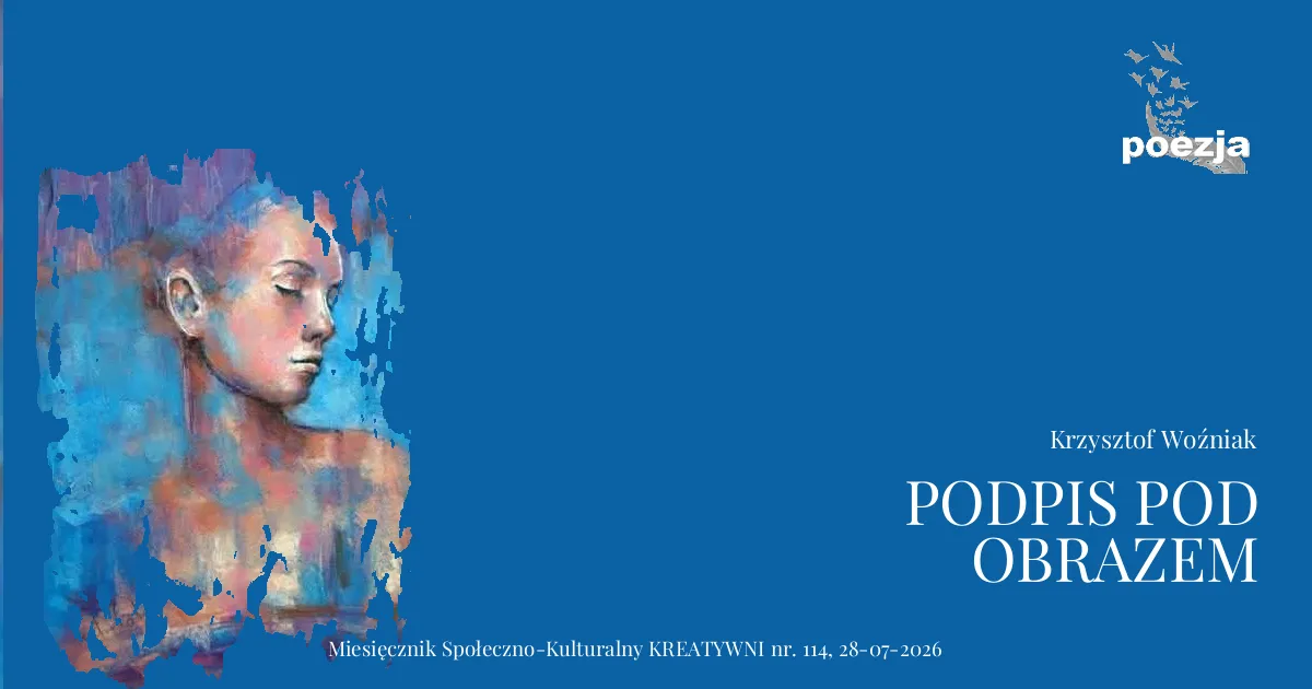 PODPIS POD OBRAZEM / Krzysztof Woźniak