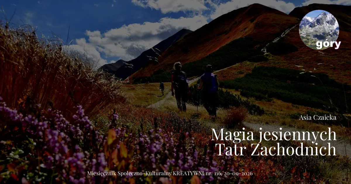 Magia jesiennych Tatr Zachodnich / Asia Czaicka
