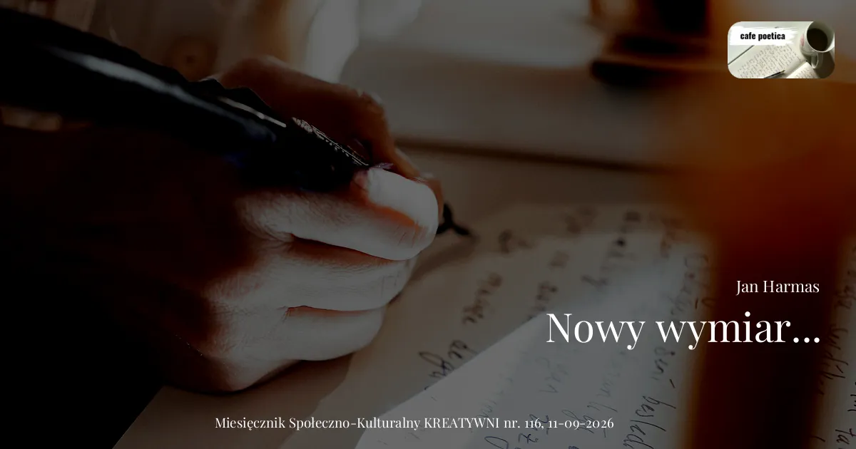 Nowy wymiar... / Jan Harmas