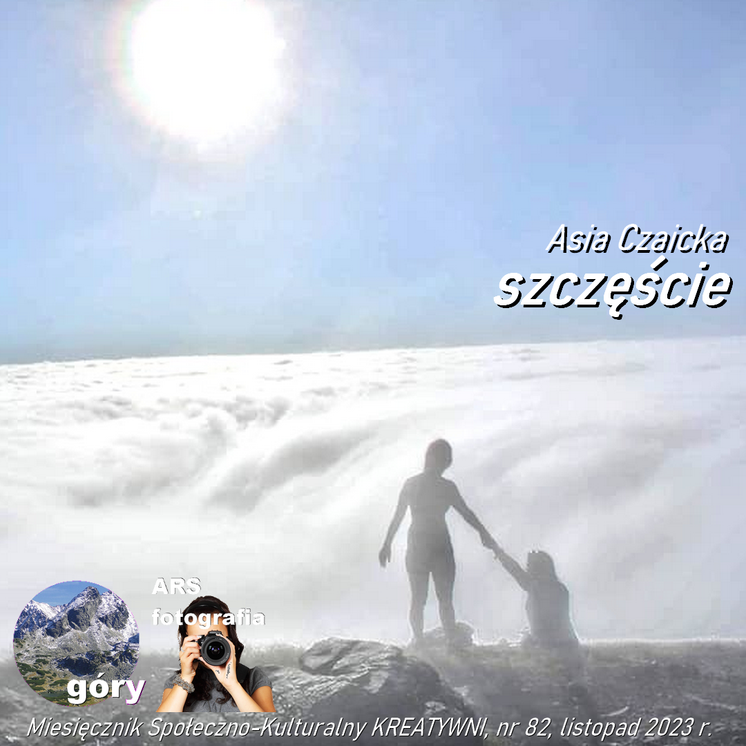 Szczęście / Aśka Czaicka