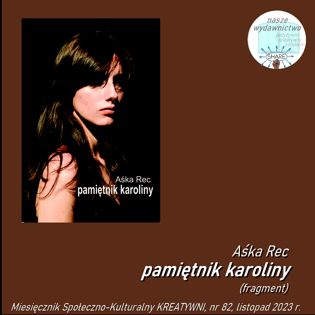 Pamiętnik Karoliny (fragment) / Aśka Rec