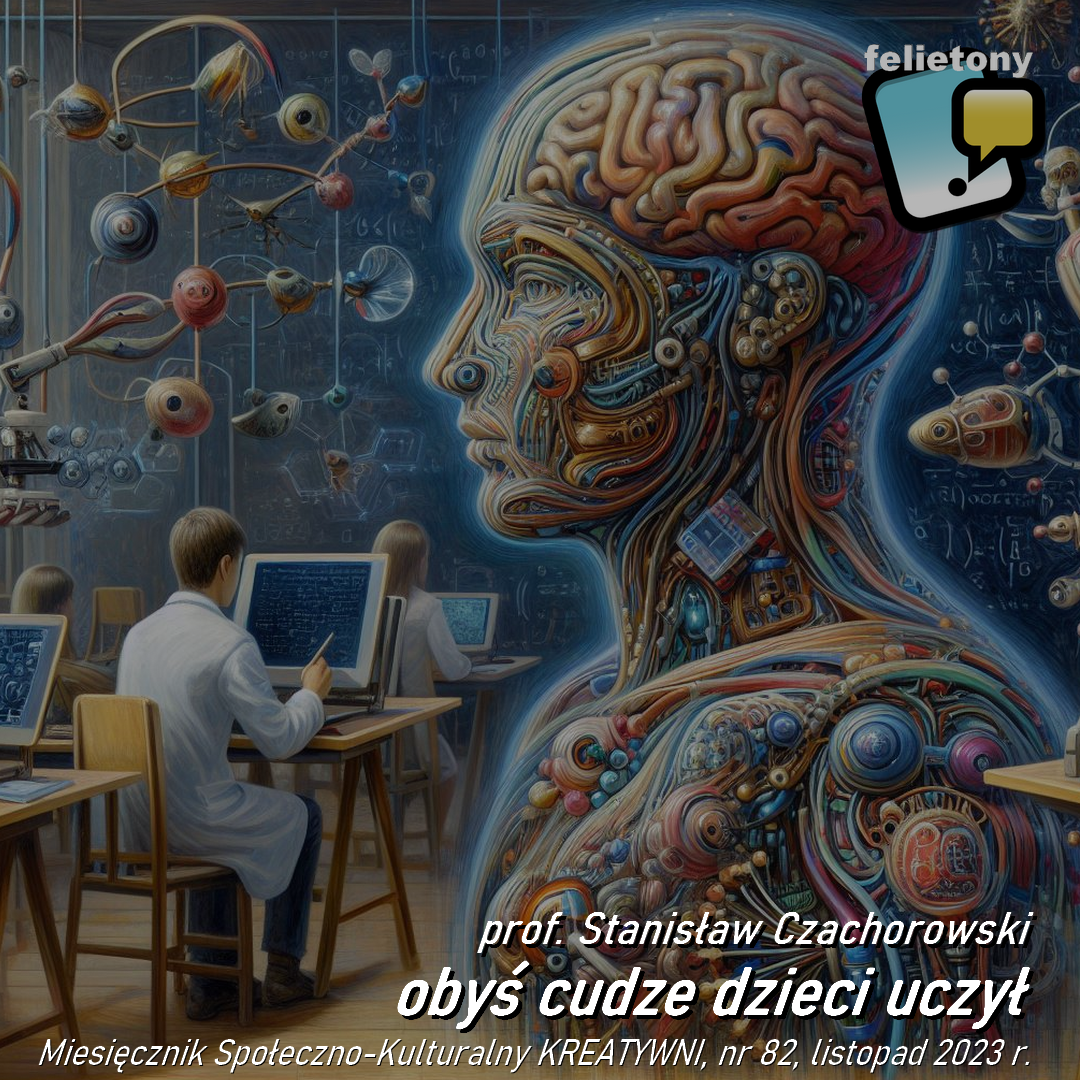 Obyś cudze dzieci uczył / prof. Stanisław Czachorowski