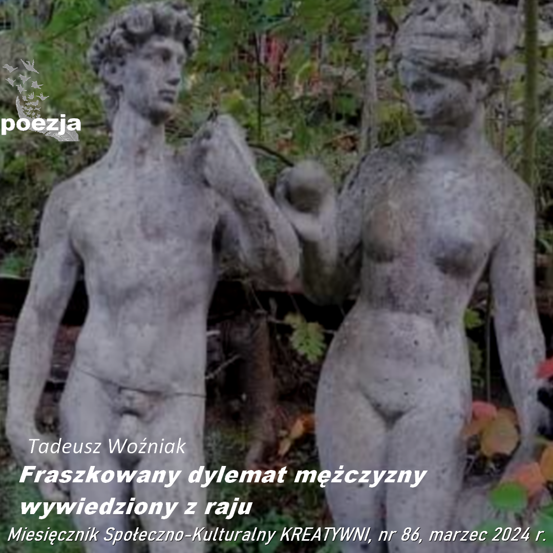 Fraszkowany dylemat mężczyzny wywiedziony z raju / Krzysztof Woźniak