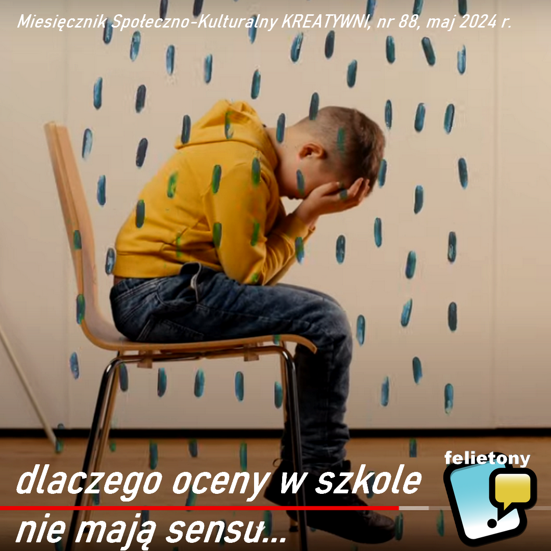 Dlaczego oceny w szkole nie mają sensu